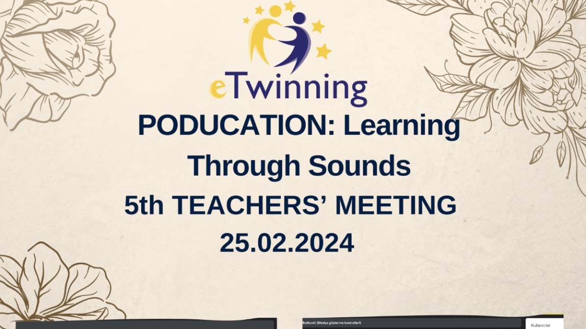 E TWINNING - Poducation: Learning through Sounds -  Projemizin aylık etkinlik planlamarını düzenli olarak toplantılar yaparak belirliyoruz.